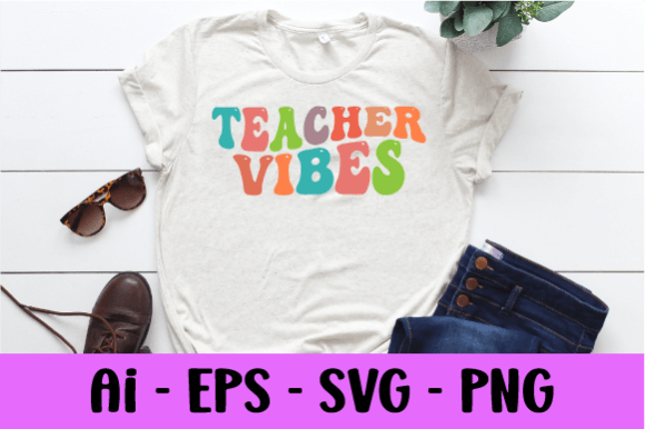 Reviewing Teacher Vibes Retro Wavy T-shirt Svg for Stitch