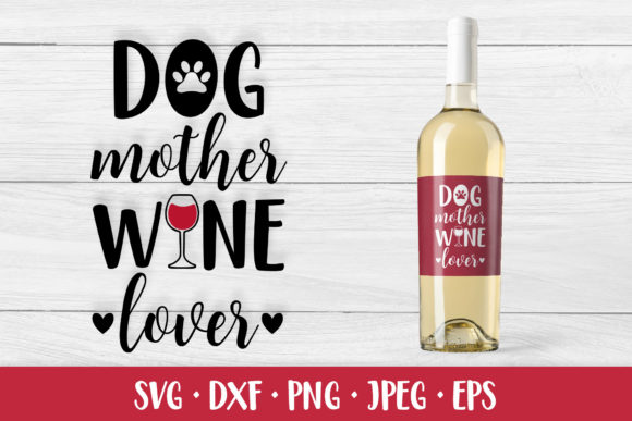 Reviewing the Dog Mother Wine Lover Design