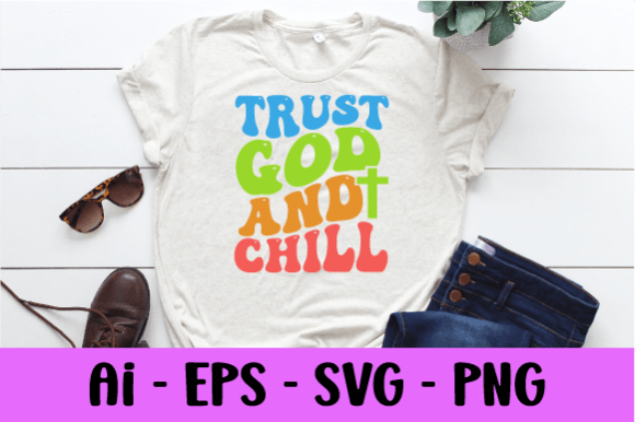 Reviewing the Trust God and Chill Wavy SVG